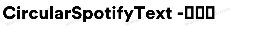 CircularSpotifyText 字体转换